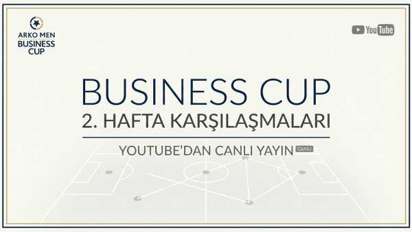 Business Cup'ta 2. hafta karşılaşmaları canlı yayında