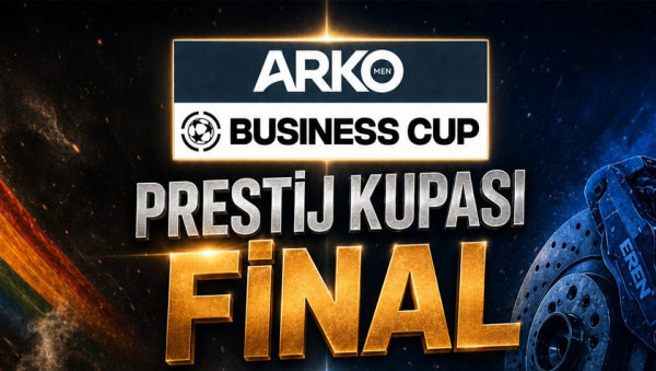 Arko Men Business Cup Prestij Kupası Finali