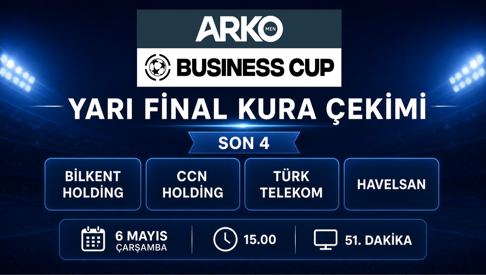 Arko Men Business Cup'ta Yarı Finale yükselen takımlar belli oldu!
